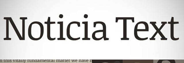 Noticia Text is a free css web font