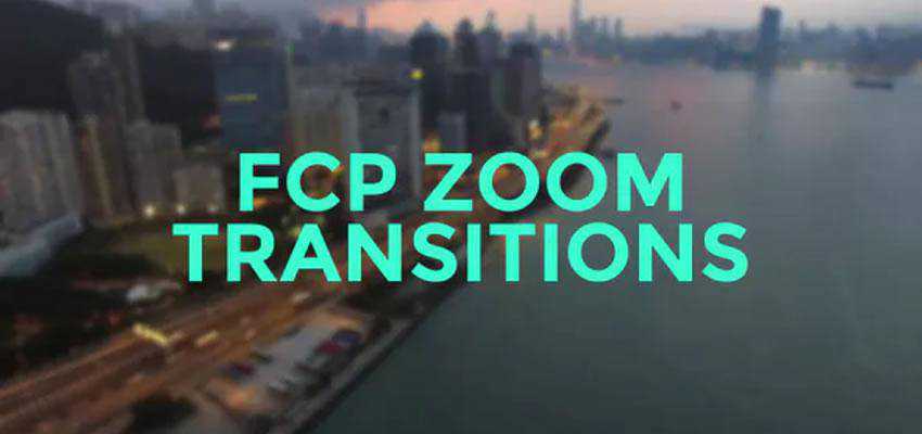 FCP Zoom Motion Transitions