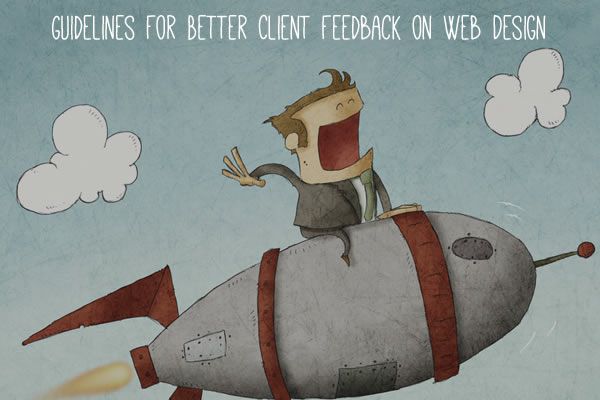 Guidelines For Better Client Feedback on Web Design