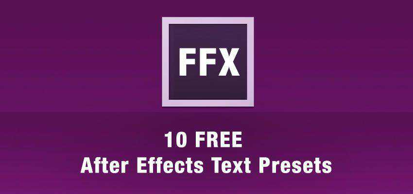 10 Free After Effects Text Animation Presets