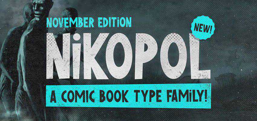 Nikopol Typeface comic cartoon font family