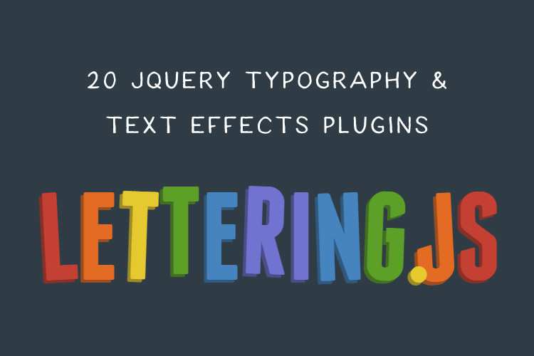 20 Free jQuery Typography & Text Effect Plugins