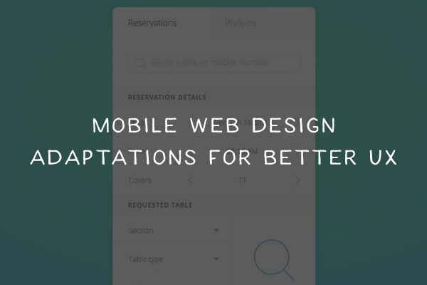 Mobile Web Design Adaptations for Better UX