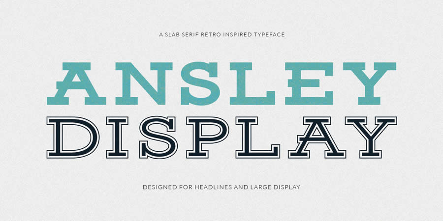 Ansley Display is a top free slab serif font family for designers