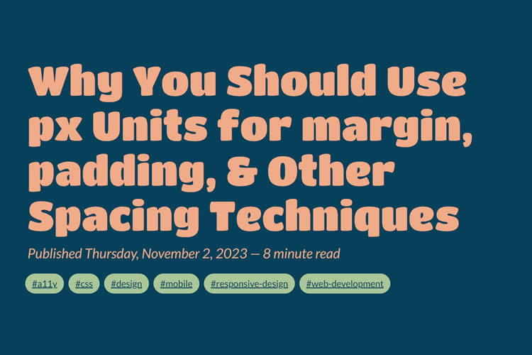 Why You Should Use PX Units for Margin; Padding